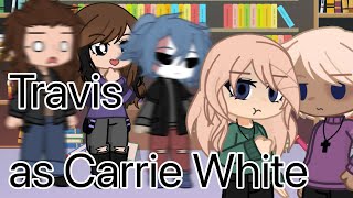 Sallyface reacts to Travis as Carrie White 19762013 read desc [upl. by Claudell997]