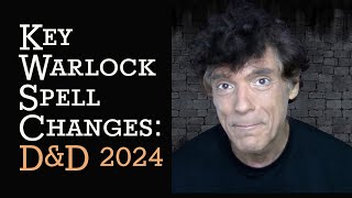 Key Warlock Spell Changes DampD 2024 [upl. by Lednahc]