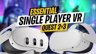 TOP 10 ESSENTIAL SINGLE PLAYER VR GAMES  QUEST 2  3 [upl. by Ynohtnakram265]