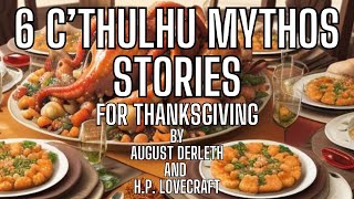 6 Cthulhu Mythos Stories by August Derleth for Bird Feast Day Narrated by AI Gideon and AI Ranni [upl. by Nissensohn]