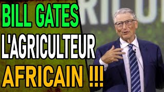 BILL GATES veut révolutionner lagriculture  EN AFRIQUE [upl. by Anaira]