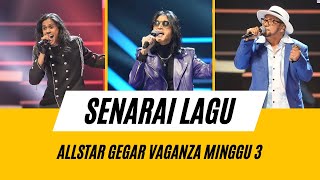 Senarai Lagu Allstar Gegar Vaganza 2023 Minggu 3 gegarvaganza gv10 [upl. by Gombosi]