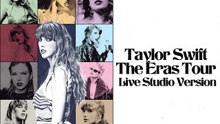 Taylor Swift  Style  Blank Space Live Studio Version from The Eras Tour [upl. by Rodgiva329]