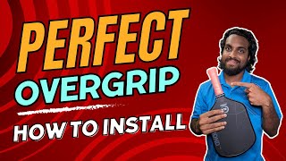 How To Perfectly Put On An Overgrip On A Pickleball Paddle  Installation Tutorial [upl. by Attiuqihc]