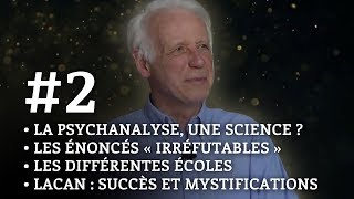 En finir avec la psychanalyse  – Entretien avec Jacques Van Rillaer 2e partie [upl. by Etnahc]