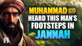 Whose Footsteps Were Heard By Muhammad ﷺ in Jannah [upl. by Heinrick428]