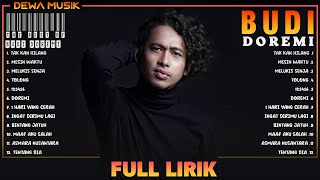 Budi Doremi Full Album Lirik  Kumpulan Lagu Budi Doremi Terbaik  Lagu Pop Indonesia Terbaru 2024 [upl. by Goldner257]