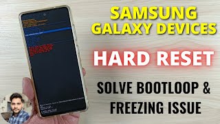 Samsung Galaxy Devices  Hard Reset  Solve Bootloop amp Freezing Issue [upl. by Annaliese830]