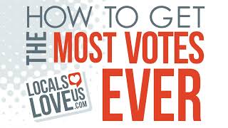 How to get the most votes with Locals Love Us [upl. by Idak]