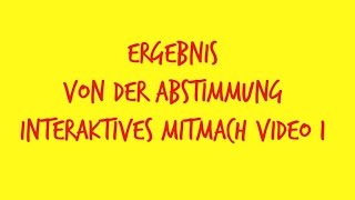 Interaktives Mitmach Video 1 Ergebnis [upl. by Ailadi803]