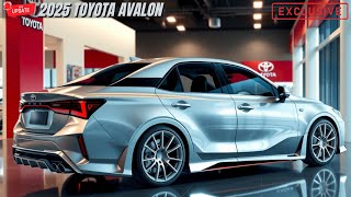 2025 Toyota Avalon  The Most Luxurious Sedan Yet [upl. by Ellerrehc]