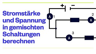 Spannung und Stromstärke bestimmen gemischte Schaltung [upl. by Macario850]