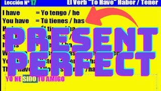 Curso de Inglés 17 El Verb To Have Haber o Tener [upl. by Anderson]