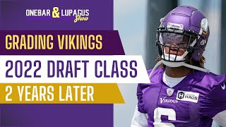 Grading Vikings 2022 Draft Class 2 Years Later [upl. by Gut]