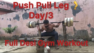 Day3 Push Pull Leg 🦵 training [upl. by Tanhya]