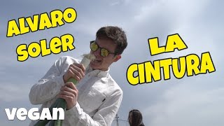 Alvaro Soler  La Cintura PARODIA  La Verdura [upl. by Akemrehs]