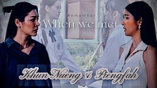 when I met you at here I knewsomething gonna be change KhunNuengampPiengfah FMV [upl. by Ttoile235]