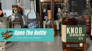 Open the Bottle  Knob Creek Kentucky Straight Rye Whiskey [upl. by Enyedy746]