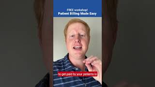 Patient Billing Made Easy Workshop — The chance to win gifts shorts [upl. by Airpac]