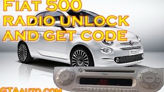 Fiat 500 Radio Unlock and Get Code PIN [upl. by Gabbey]