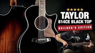 NEW Taylor 814ce Black Top quotBuilders Editionquot – Stunning Acoustic Guitar [upl. by Lucien279]