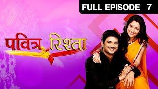 Ep 7  Sulochana को पसंद आया Archana के लिए Satish  Pavitra Rishta  Zee TV [upl. by Qulllon]