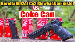 Beretta M92A1 CO2 Blowback Air Gun Coke Can Shooting Test and Review [upl. by Johnnie]