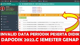 CARA MENGATASI INVALID DATA RINCI PERIODIK PESERTA DIDIK DI DAPODIK 2022C SEMESTER GENAP [upl. by Amuwkuhc962]