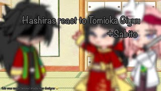 Hashiras Sabito react to Tomioka GiyuuKNYDSAngst No gyomei or Muichiro REPOSTREMAKE [upl. by Angie]