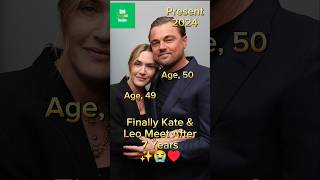 Kate amp Leo Titanic’s duo reunited after 7 years ❤️✨ leonardodicaprio katewinslet titanic [upl. by Eclud]