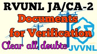 RVUNL JACA2 Documents for verification Important documents for dv Rvunl ja ca exam 2018 [upl. by Eiramenna]