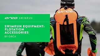 SWIMRUN SERIES  EQUIPMENT FLOTATION ACCESORIES [upl. by Werdnael347]