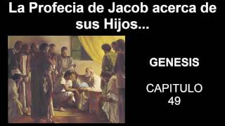 Genesis  Cap 49 Antes de morir Jacob bendice a sus doce hijos 12 tribus de Israel [upl. by Nohsav]