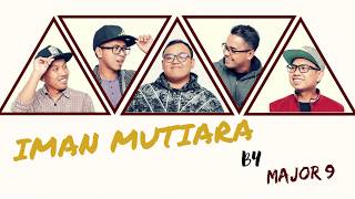 Iman Mutiara  Raihan Major 9 Cover Official Lyric Video [upl. by Nsaj]