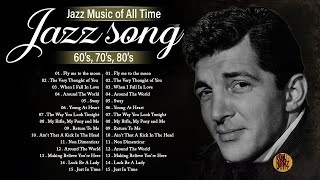 Jazz Music Best Songs Ever 🎷Frank Sinatra Dean Martin Nat King Cole Bing Crosby amp more [upl. by Erastatus]