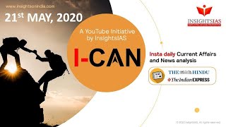 By IAS Topper Current AffairsHindu IE Analysis amp Answer Writing Guidance ICAN May 21 2020 [upl. by Asus]