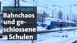 Schneemassen Bahnchaos und geschlossene Schulen  BR24 [upl. by Walke269]