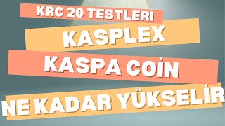 KASPA COİN GÜNCELLEMELERİ  KASPLEX ve KRC20 AGI TESTLERİ NE DURUMDA  kaspacoin KASPLEX krc20 [upl. by Nnailuj]