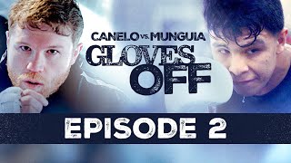 GLOVES OFF CANELO vs MUNGUIA  Episode 2  CaneloMunguia [upl. by Euqcaj147]