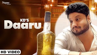 Daaru Official Video  KD  Sagar Pop Fiza Choudhary  New Haryanvi Songs Haryanavi 2021 [upl. by Fernandez]