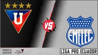 Liga de Quito vs Emelec ¡EN VIVO [upl. by Aivizt599]