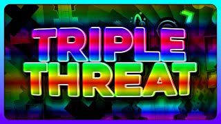 EXPLICIT REMAKE  Triple Threat by CCostGD Extreme Demon [upl. by Ahsirahc]