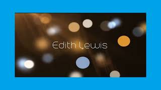 Edith Lewis  appearance [upl. by Sher]