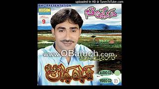 Choo Huda Nedaragein be Shah Jaan Dawoodi Balochi Song Alb09 [upl. by Billye]