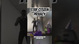 Star Citizen Privacy Please  starcitizen [upl. by Hellman]