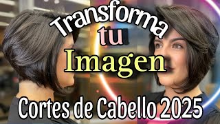 TRANSFORMA tu Imagen con CORTES de CABELLO para MUJER que ARRASAN este año Tendencia Cabello 2025 [upl. by Beaulieu]