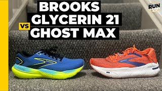 Brooks Glycerin 21 vs Ghost Max Best Brooks cushioned shoes compared [upl. by Hanima]