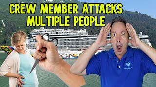 CREW MEMBER ATTACKS MULTIPLE PEOPLE ON CRUISE SHIP  CRUISE NEWS [upl. by Ariahay]