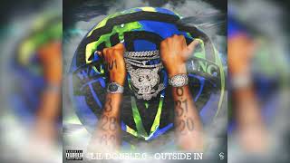 Lil Double 0  Outside In Official Audio [upl. by Wolfort338]