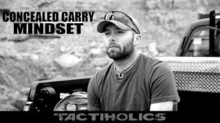 Concealed Carry Mindset  Are You Ready  Tactiholics™ [upl. by Ware570]